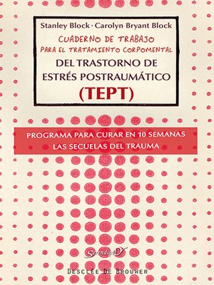 cover image of Cuaderno de trabajo para el tratamiento corpomental del Trastorno de Estrés Postraumático (TEPT)